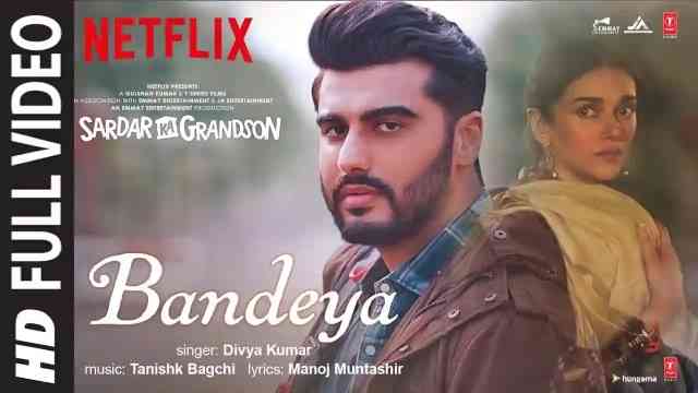 Bandeya Lyrics-Sardar Ka Grandson | Divya Kumar, Tanishk B