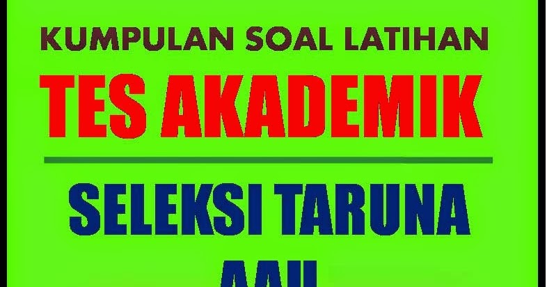 SOAL TES AKADEMIK TES AKADEMIK AAU 2020