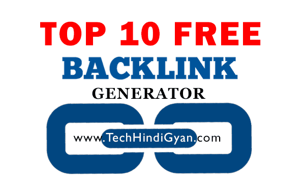 Blog और Websites के लिए Top 10 Free Backlinks Generator Tools