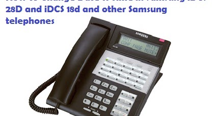 How To Change The Date and Time in Samsung OfficeServ iDCS 28D, 18D and