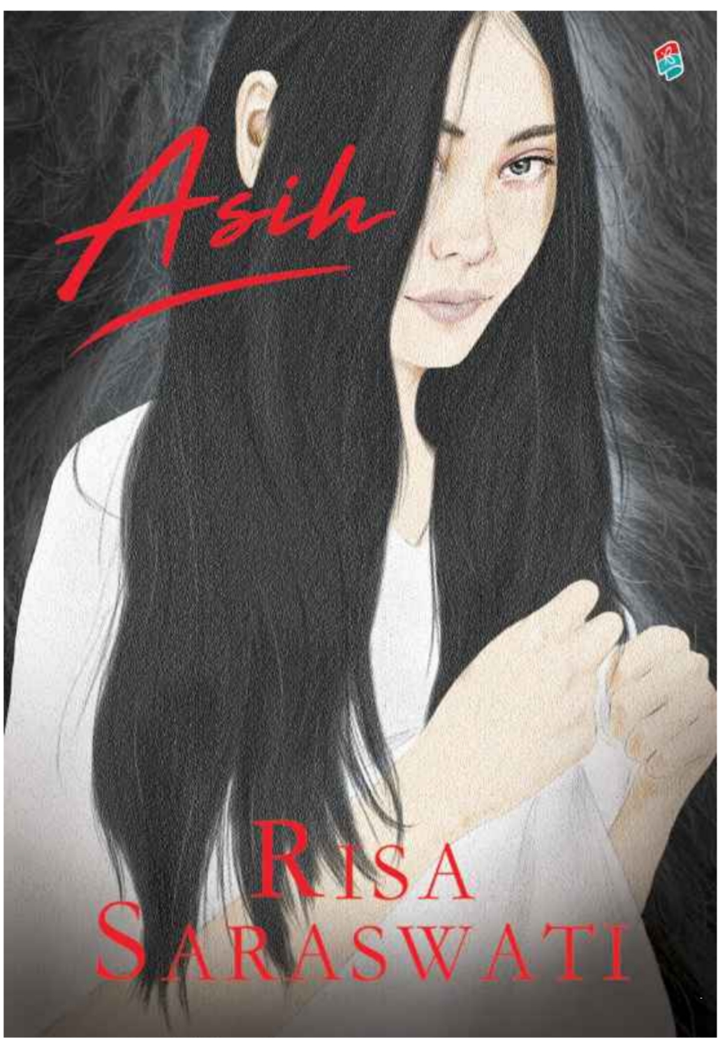 DOWNLOAD EBOOK NOVEL ASIH RISA SARASWATI (GRATIS