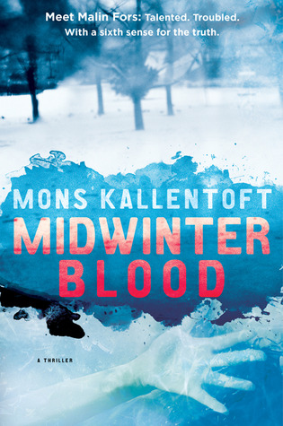 Review: Midwinter Blood by Mons Kallentoft