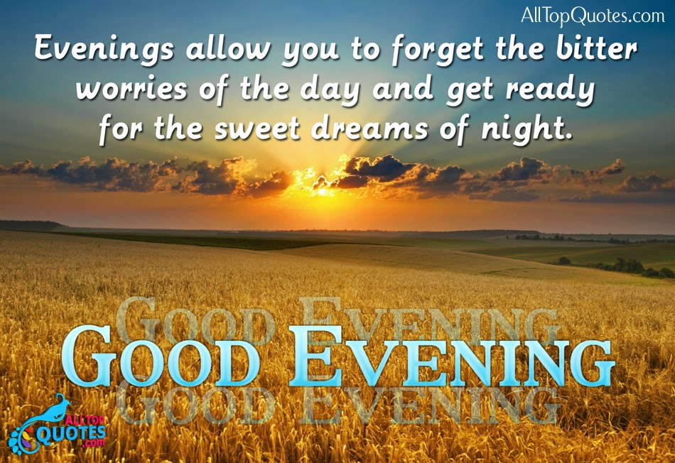Top 5 Good Evening Quotes and Wishes - All Top Quotes | Telugu Quotes ...