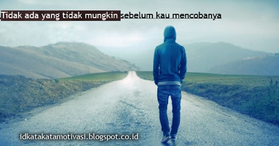 Kata Kata Penyemangat Yang Bermotivasi Bijak