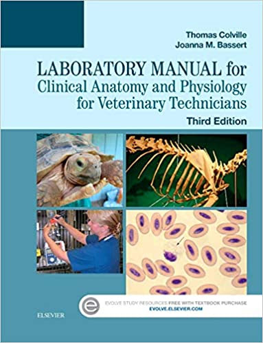 Clinical Anatomy and Physiology for Veterinary Technicians ,3rd Edition