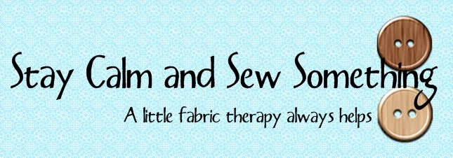 Stay Calm and Sew Something