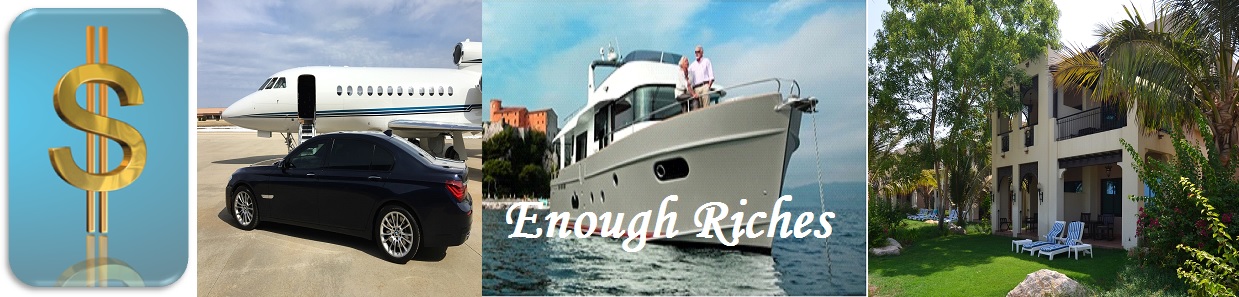 Enough Riches