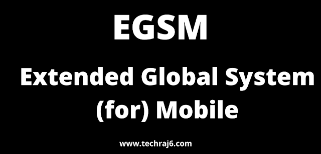 EGSM full form, What is the full form of EGSM 