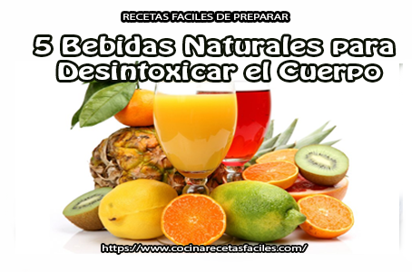 5 Bebidas naturales para desintoxicar el cuerpo limonada,jugo verduras, frutas, té