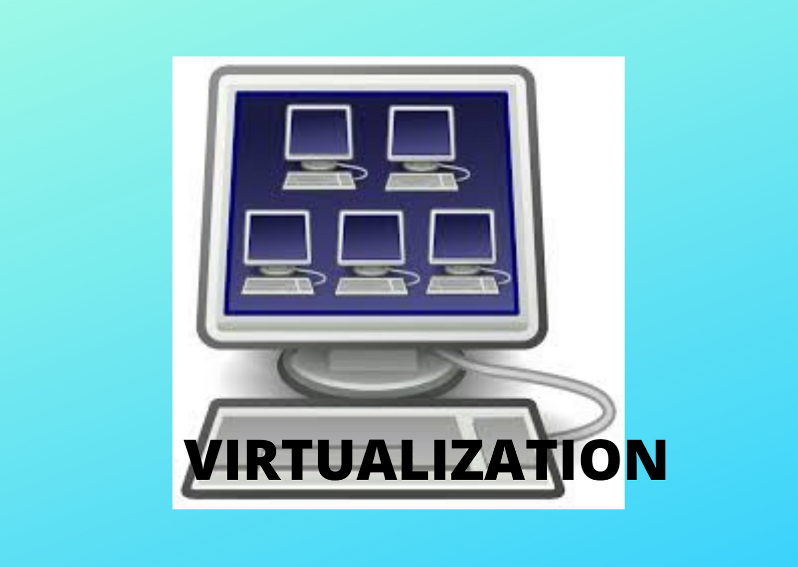 Cloud Computing and Virtualization What is virtualization?Why it is