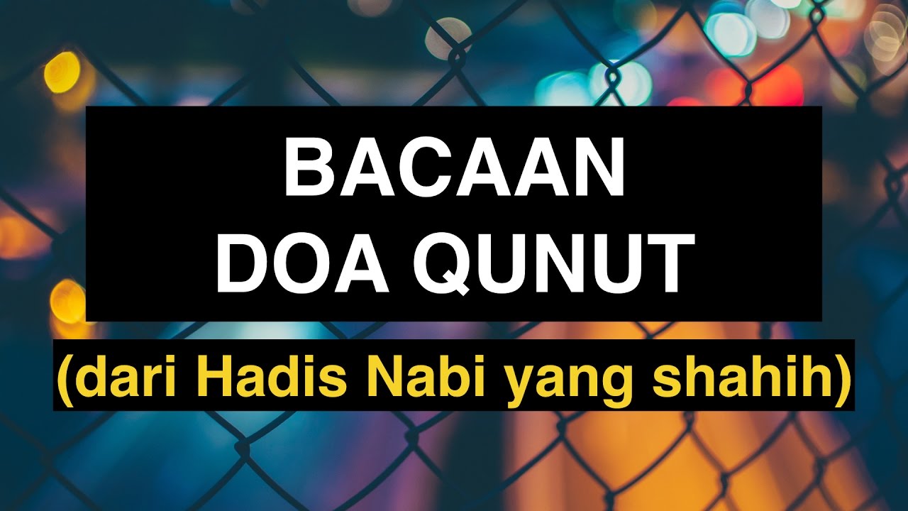 Cara baca qunut nazilah