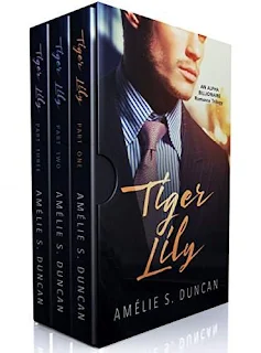 Tiger Lily Trilogy: The Complete Series by Amélie S. Duncan