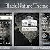 Black Nature HD Theme for Nokia 202,300,303,x3-02,c2-02,c2-03,c2-06,c3-01 Touch and Type Devices