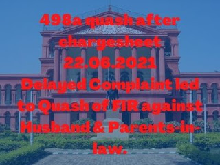 498a quash after chargesheet 22.06.2021