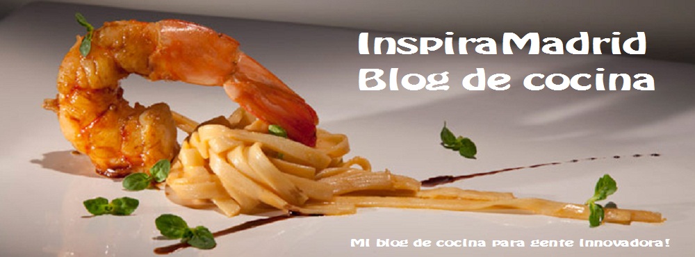InspiraMadrid |Blog de cocina