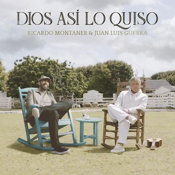 Ricardo Montaner – Dios Así Lo Quiso (Feat.Juan Luis Guerra) (Single) 2021 (Exclusivo WC)