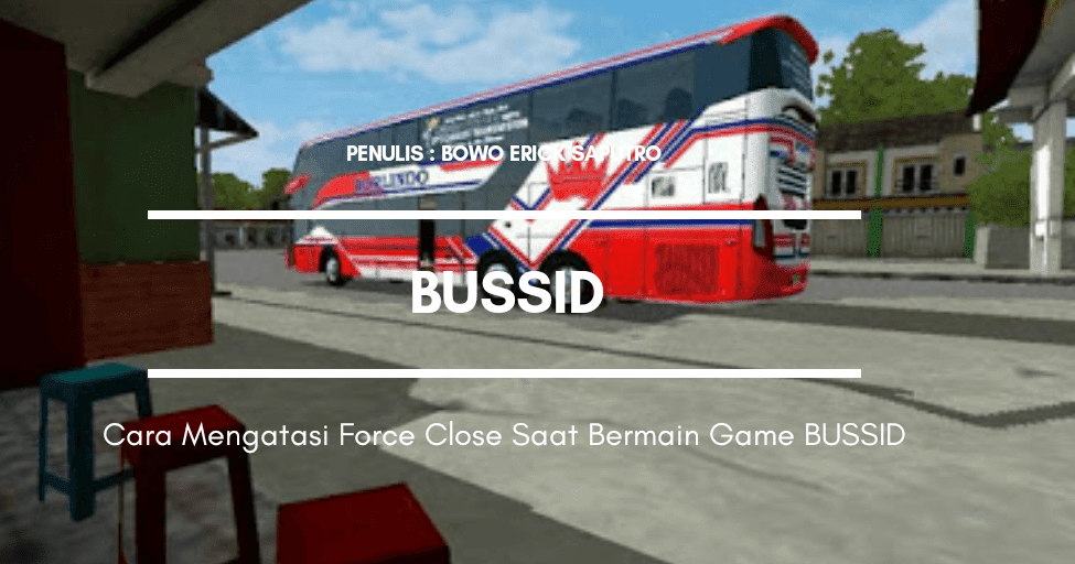 Cara Membuat Game Android Tidak Force Close Saat Dimainkan Jalantikus Com