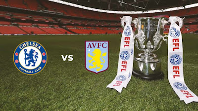 EFL Cup : Chelsea Vs Aston Villa Match Preview, Line Up, Match Info