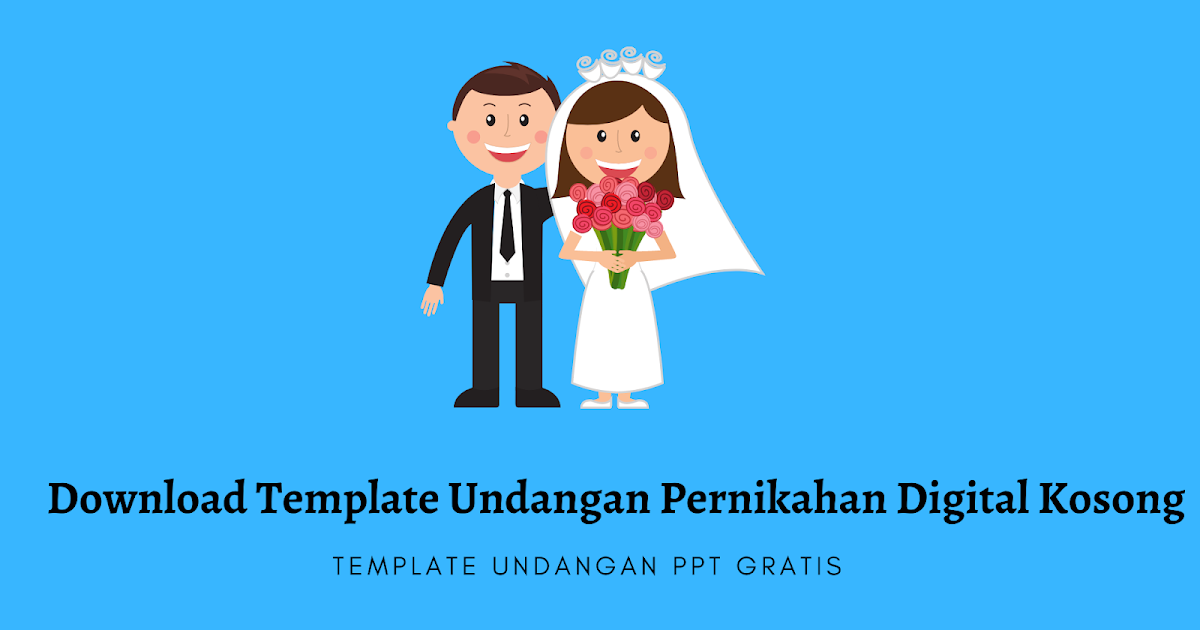 Download Template Undangan Pernikahan Digital Kosong Template Ppt Udangan Pernikahan Islami