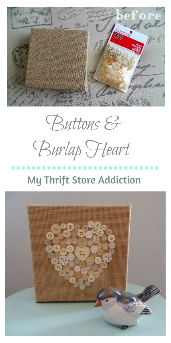 Buttons and Burlap Heart in 3 Easy Steps mythriftstoreaddiction.blogspot.com Simple project created with clearance buttons and burlap sign!