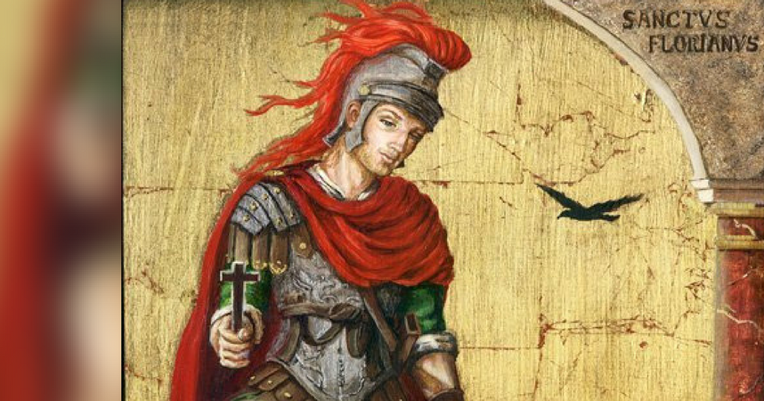 Saint May 4 : St. Florian the Patron Saint of Firefighters who Refused ...