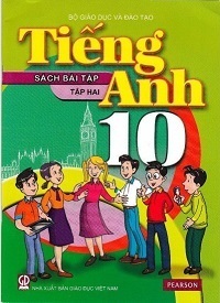 Sách Bài Tập Tiếng Anh 10 Tập 2 - Hoàng Văn Vân