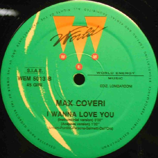 You wanna be my lover. Max Coveri. Max Coveri one more time. I wanna Love you Triplo Max. Max Coveri картинки альбомов.