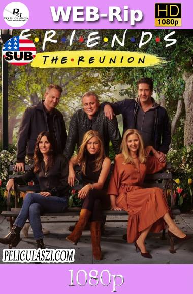 Friends: The Reunion (2021) HD WEB-Rip 1080p SUBTITULADA