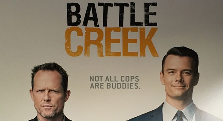 Battle Creek - Cancelled by CBS