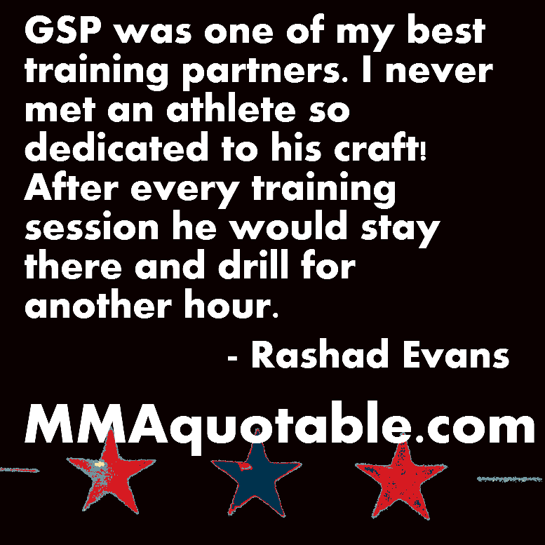 Motivational Quotes with Pictures (many MMA & UFC): Rashad Evans on GSP