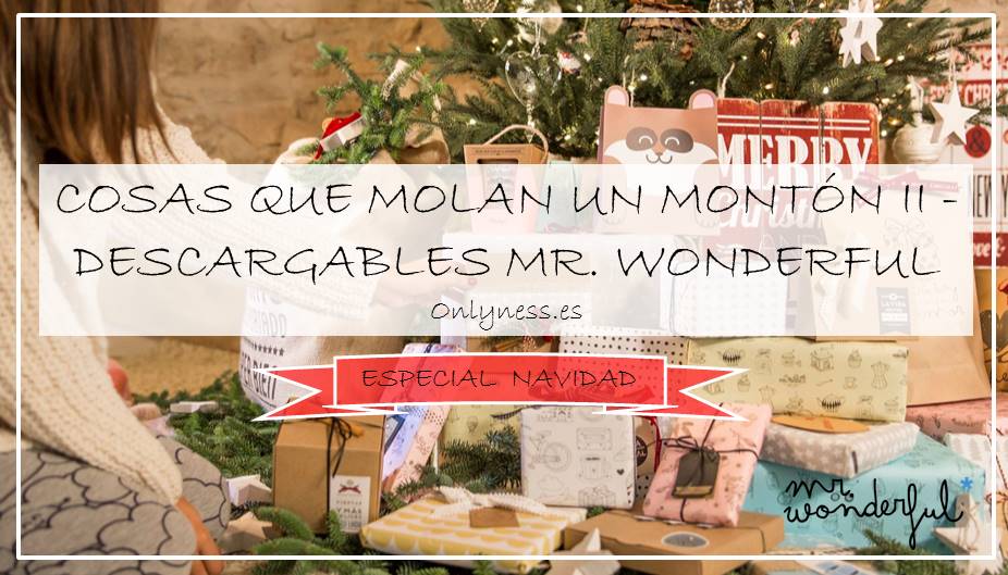 Cosas que molan un montón II - Descargables Mr Wonderful ...