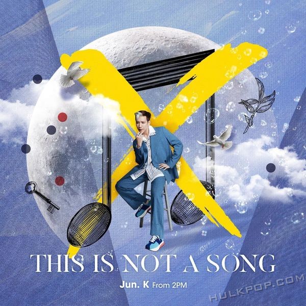 Jun. K (From 2PM) – THIS IS NOT A SONG – EP