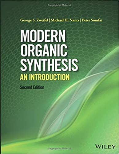 Modern Organic Synthesis , 2nd Edition