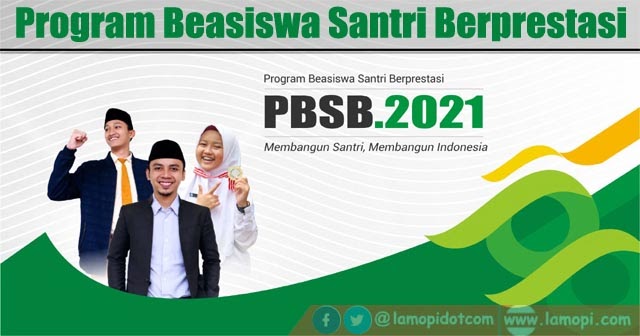 Pendaftaran Beasiswa PBSB 2021/2022 untuk Santri