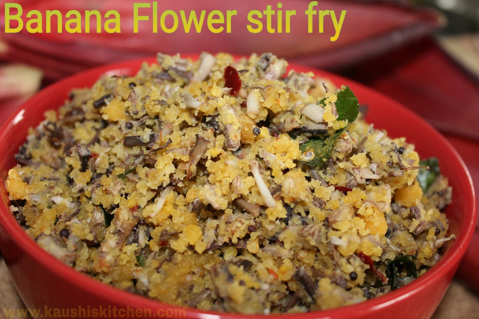 VAZHAIPOO USILI / BANANA FLOWER DHAL STIR FRY