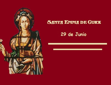 SANTOS Y VIDA Santa Emma de Gurk