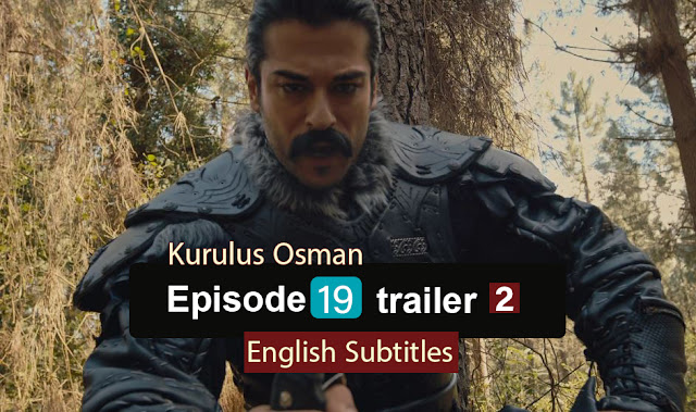 watch episode 19  Kurulus Osman With English Subtitles FULLHD