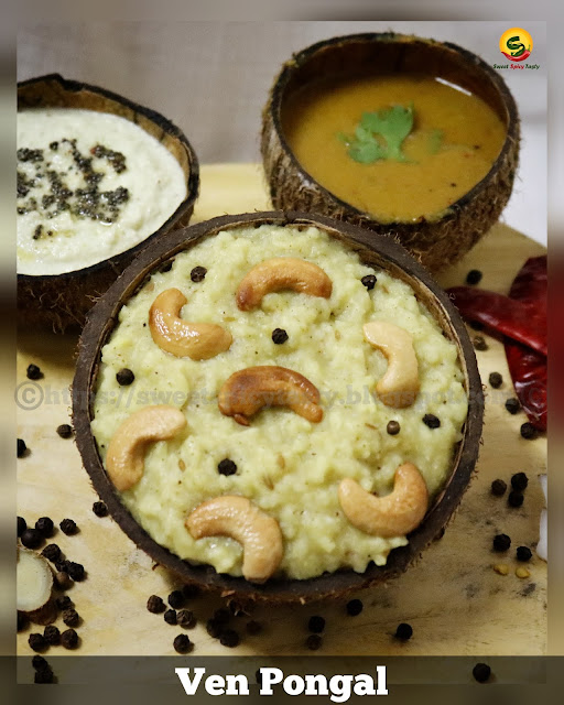 very simple yet a flavorful dish,Ven Pongal also known as Uppu Pongal / Khara Pongal is one of the prominent breakfast items along side idli ,dosa,medhu vada etc in South India.