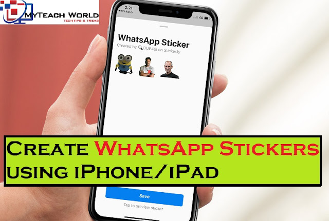 How to Create WhatsApp Stickers using iPhone/iPad - 2021