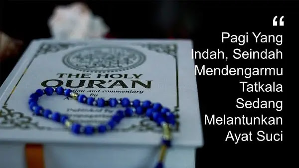 Kumpulan kata ucapan selamat pagi Islami lengkap kata ucapan selamat pagi Islami