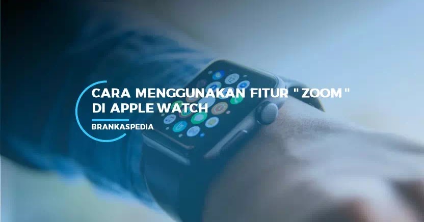 cara menggunakan apple watch series 4