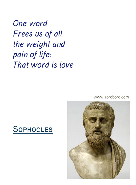 Sophocles Quotes. Sophocles Character Quotes, Sophocles Failure Quotes, Sophocles Mistakes Quotes, Sophocles Pride Quotes, Sophocles Fear Quotes, & Sophocles Life Quotes. Sophocles Philosophy