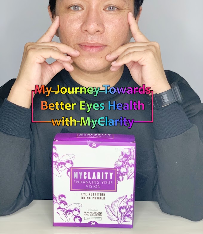 My Journey Towards Better Eyes Health with MyClarity