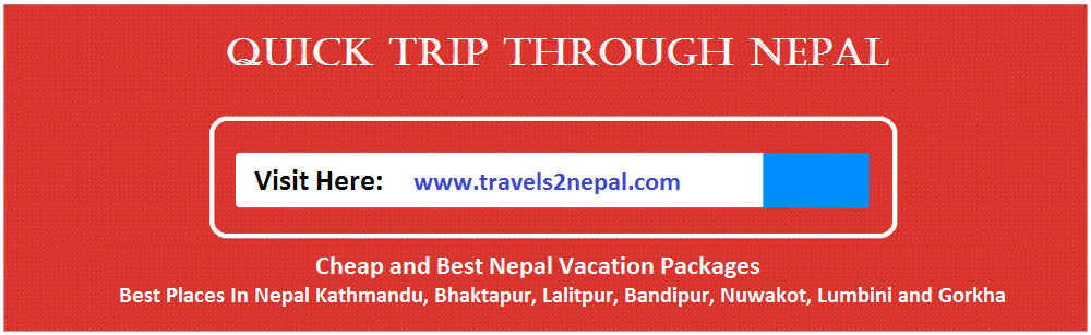 Quick Trip Nepal Tour Packages