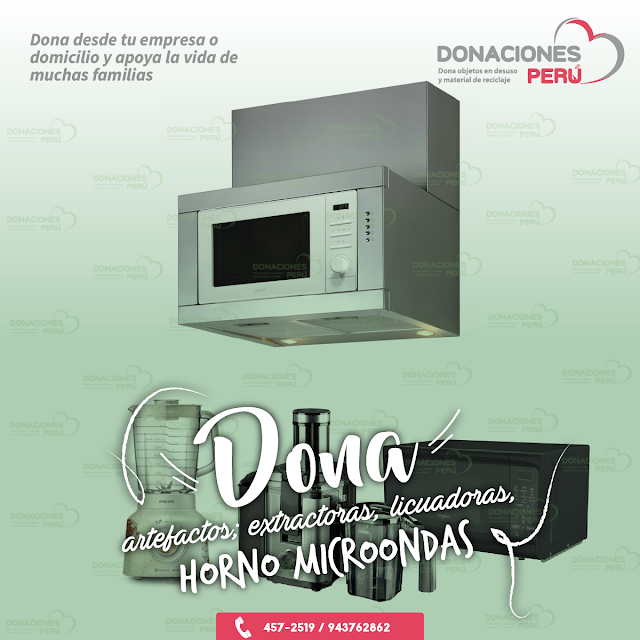 Dona artefactos - Dona extractoras - Dona licuadoras - Dona horno microondas -Dona y recicla - Recicla y Dona