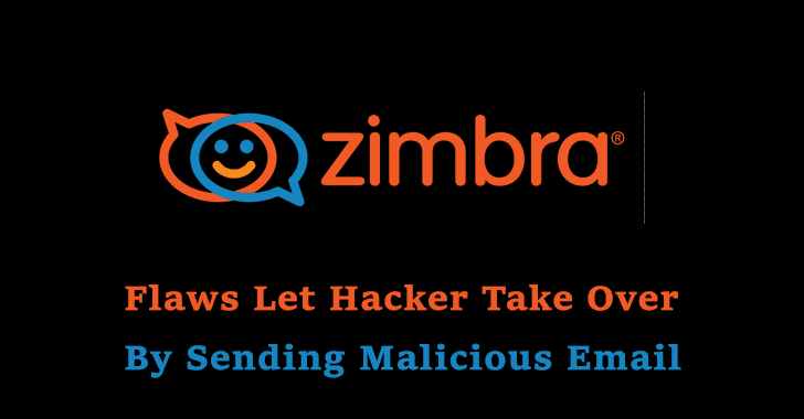 New Flaw Let Hackers Take Over Zimbra Server by Malicious Email
