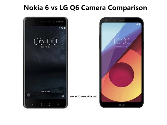 Nokia 6 vs LG Q6 Camera Comparison
