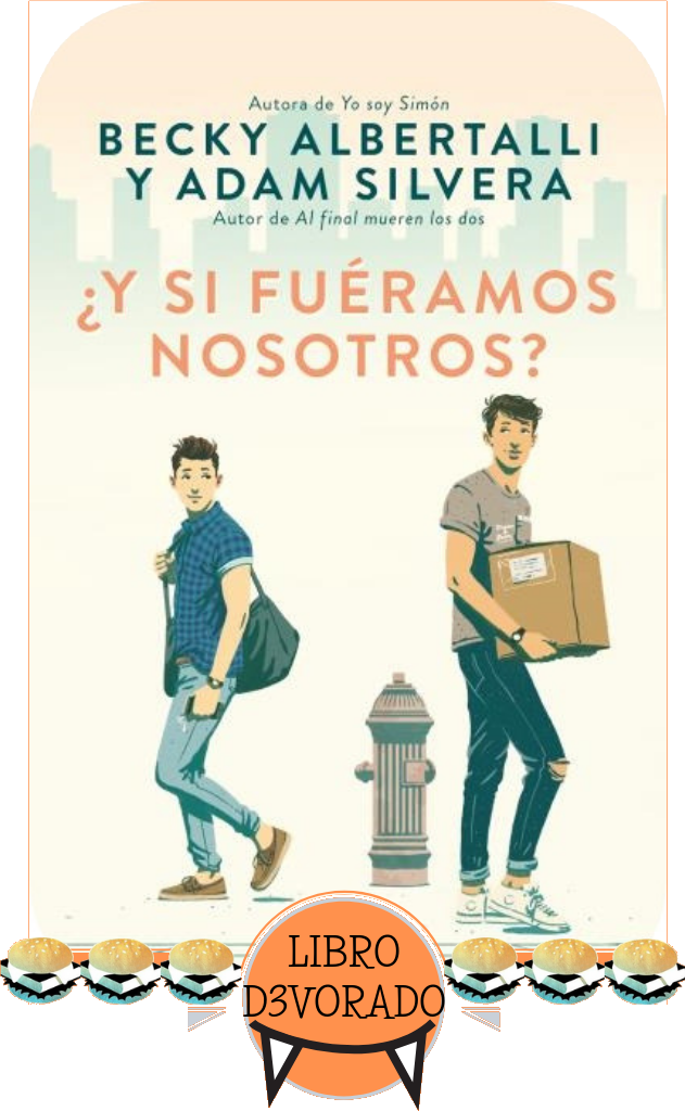 ¿Y si fuéramos nosotros? by Becky Albertalli ¿Y si fuéramos nosotros? by Becky Albertalli