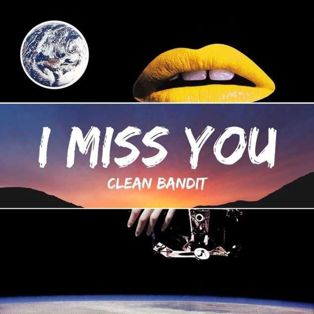 Makna Terjemahan Lirik I Miss You Clean Bandit ft. Julia Makna Terjemahan Lirik I Miss You Clean Bandit ft. Julia