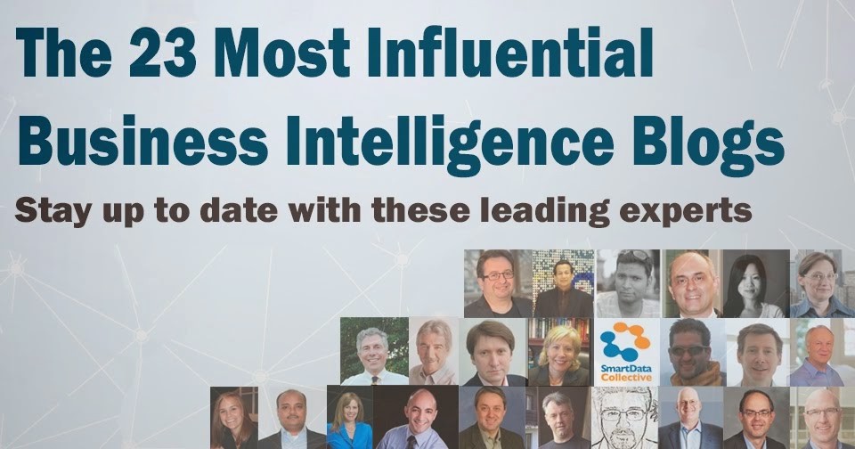 The 23 Most Influential Business Intelligence Blogs